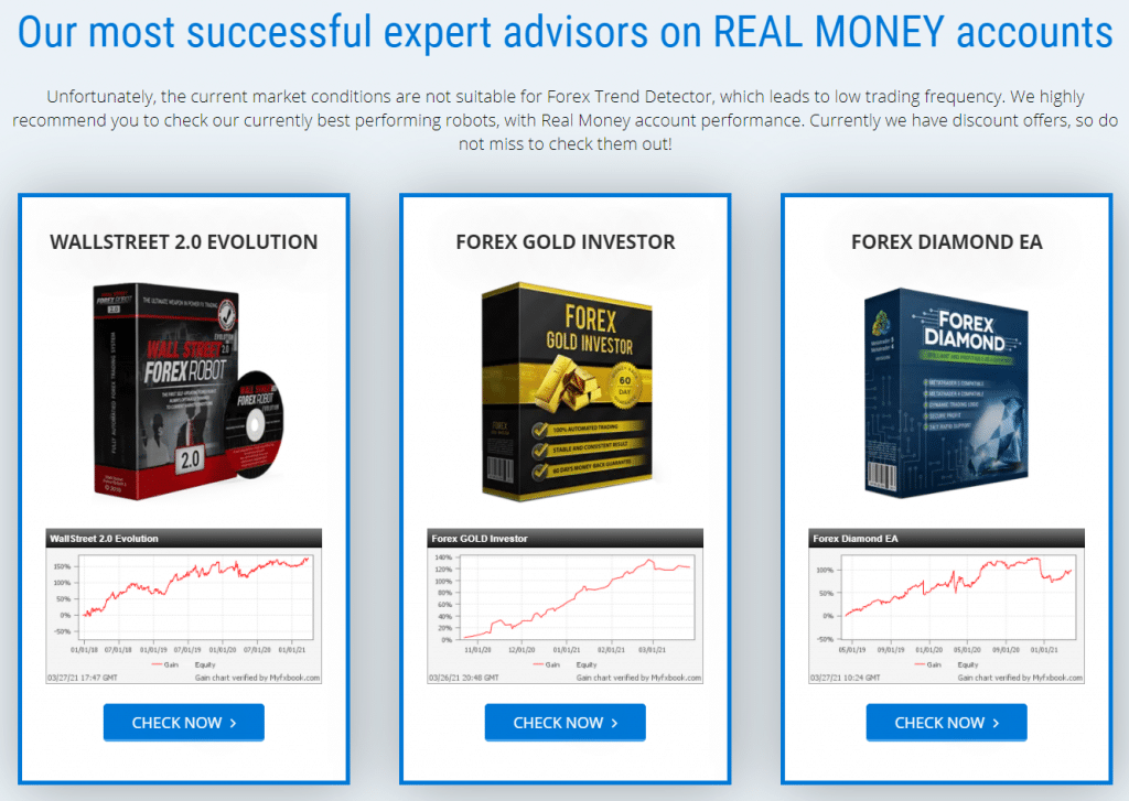 Forex Trend Detector. It has a big portfolio of automated trading solutions.