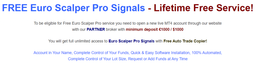 Euro Scalper Pro. Free signals are available for referrals.