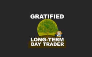 Gratified Long-Term Day Trader Assessed: Trading Power And Potential