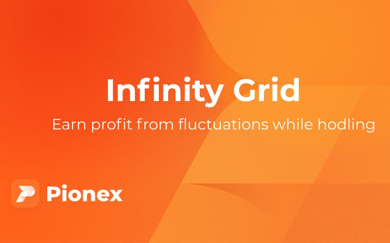 Pionex Infinity Grid Trading Bot Review – Infinite Opportunities in Auto-Trading