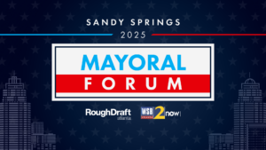 Rough Draft partners with WSB-TV for Sandy Springs mayoral forum